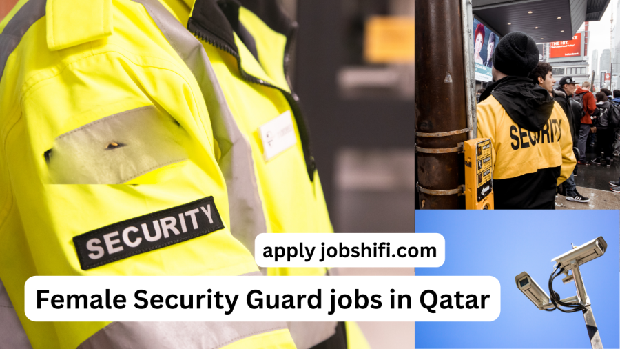 Female Security Guard jobs in Qatar - jobsHifi.com 2026