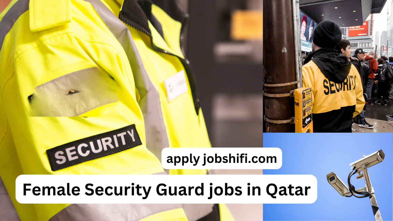 Female Security Guard jobs in Qatar