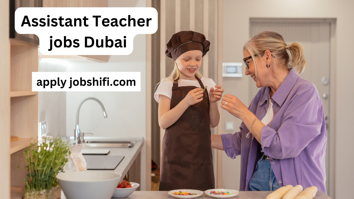 Assistant Teacher jobs Dubai