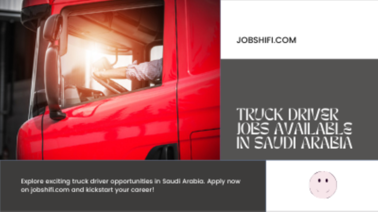 Truck Driver Jobs in Saudi Arabia