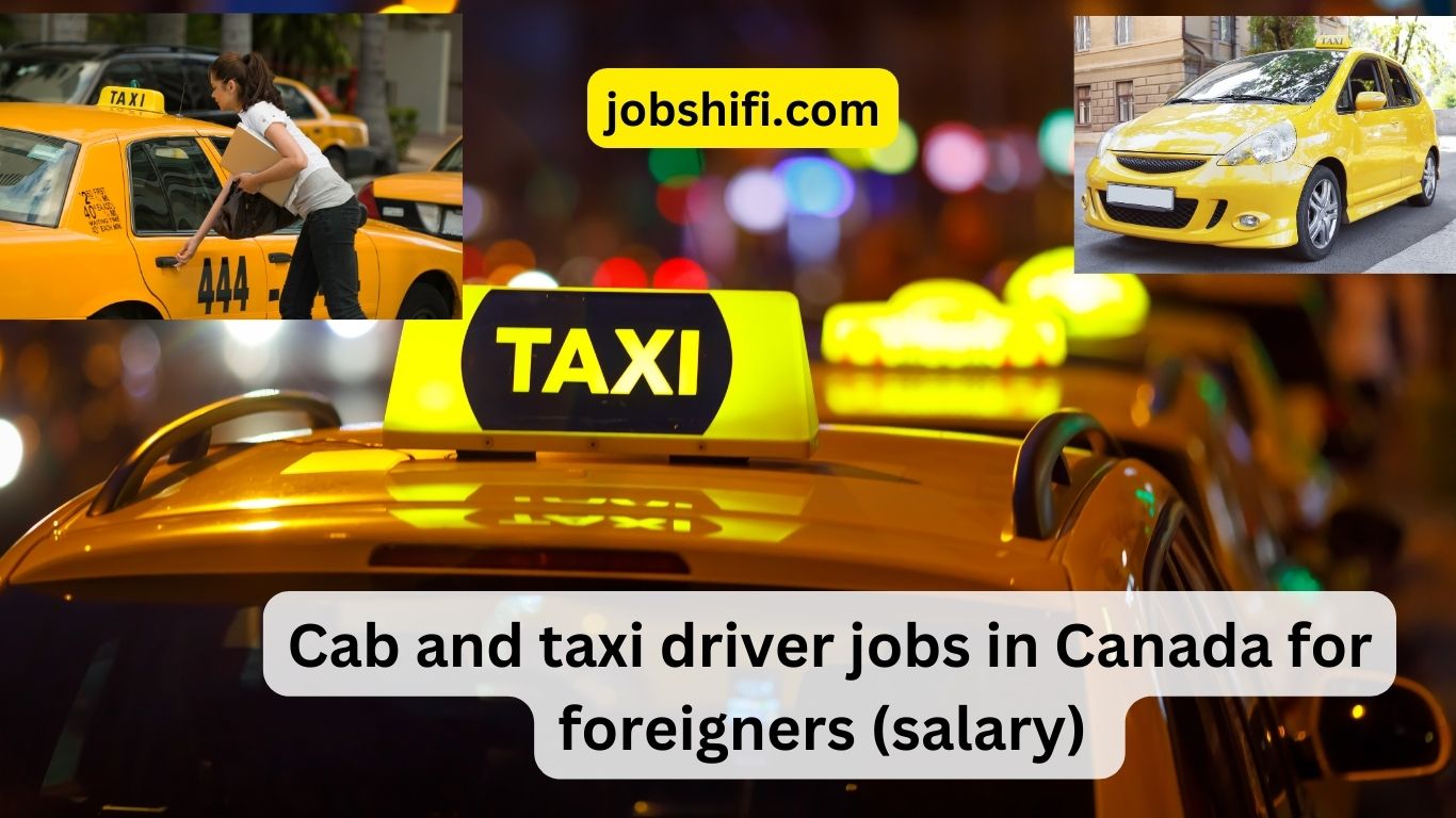 Cab and taxi driver jobs in Canada for foreigners (salary)