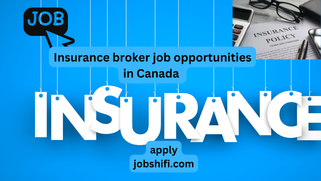 Insurance broker job opportunities in Canada