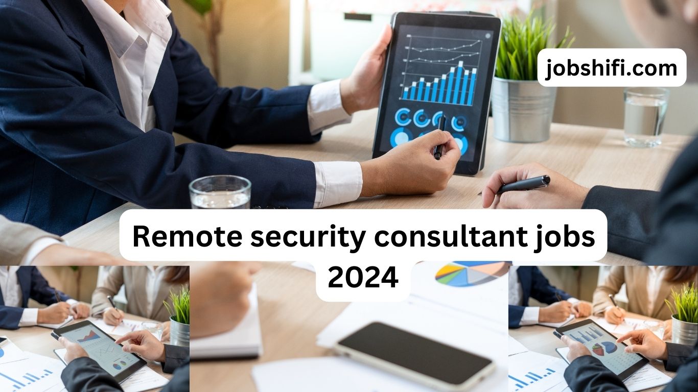 Remote security consultant jobs 2024