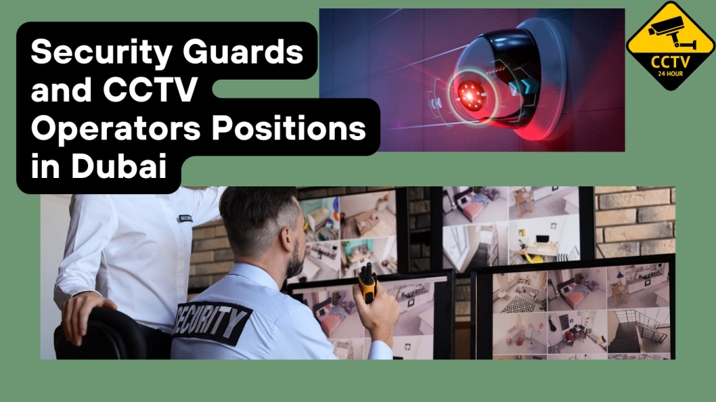 Hiring CCTV Operators in Dubai