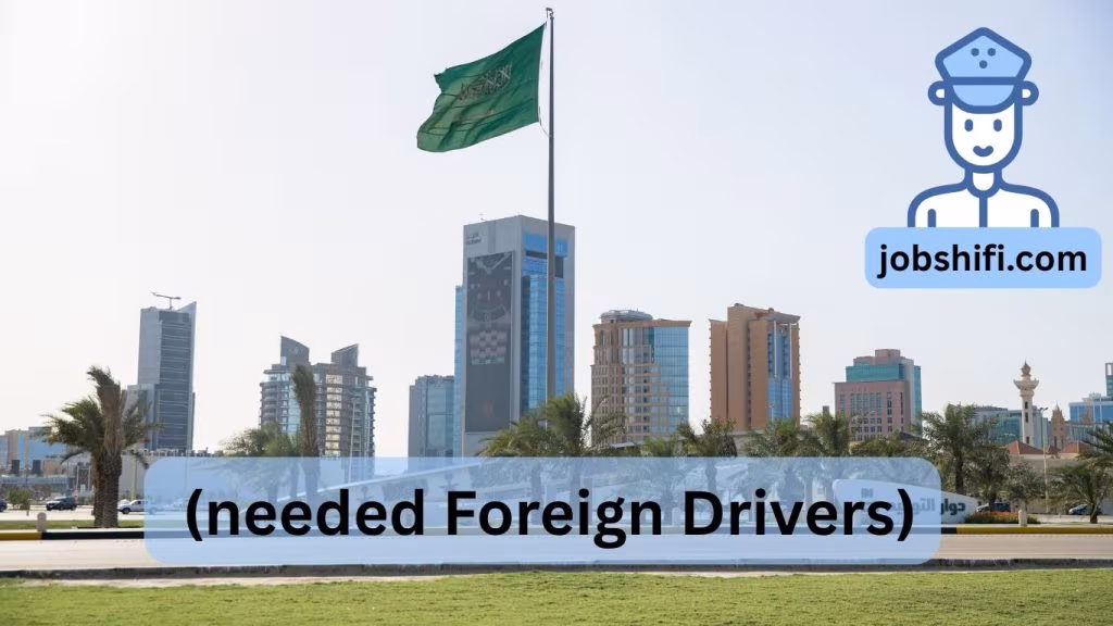 Saudi Arabia Personal Driver Job 2025 – Foreign Drivers Needed