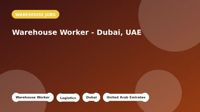 Feature image for the Warehouse Worker - Dubai, UAE job listing in Dubai