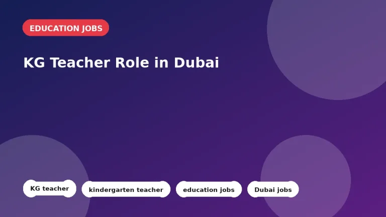 Feature image for the KG Teacher Role in Dubai job listing in Dubai