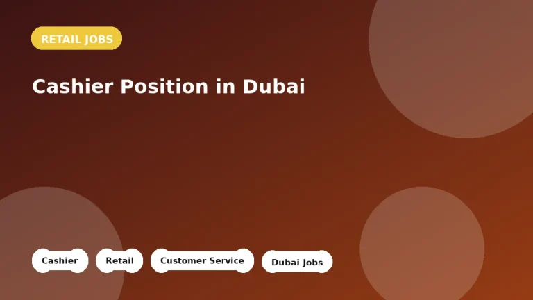 Feature image for the Cashier Position in Dubai job listing in Dubai