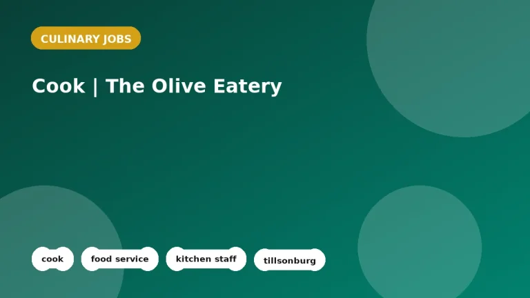 Feature image for the Cook | The Olive Eatery job listing in Tillsonburg