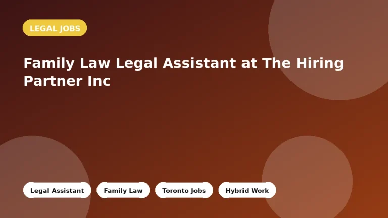 Feature image for the Family Law Legal Assistant at The Hiring Partner Inc job listing in Toronto
