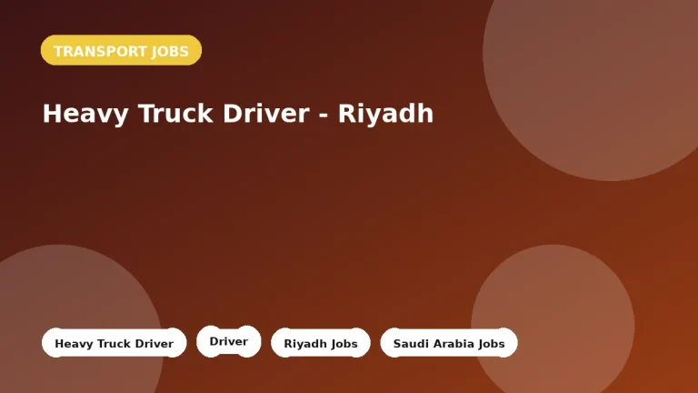 Feature image for the Heavy Truck Driver - Riyadh job listing in Riyadh