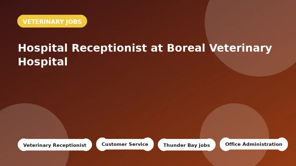 Feature image for the Hospital Receptionist at Boreal Veterinary Hospital job listing in Thunder Bay